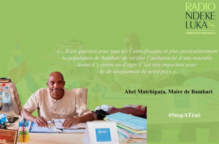 Bambari/#StopATènè : « la lutte contre la désinformation reste l’une des plus grandes priorités de mon engagement envers la communauté »